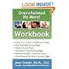 Overwhelmed No More Workbook: Use with Overwhelmed No More! For Parents of Children with Special Needs