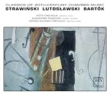 Strawinski, Lutoslawski, Bartok: Classics of 20th-Century Chamber Music