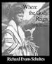 Where the Gods Reign: Plants and Peoples of the Colombian Amazon