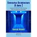 Enterprise Architecture A to Z: Frameworks, Business Process Modeling, SOA, and Infrastructure Technology