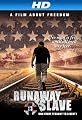 Runaway Slave [HD]