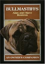 Bullmastiffs: An Owner's Companion