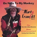 Be Nice to My Monkey