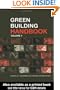 Green Building Handbook Volumes 1 and 2: Green Building Handbook: Volume 1: A Guide to Building Products and their Impact on the Environment (Vol 1)