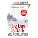 The Day is Dark