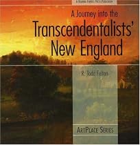 A Journey into the Transcendentalists' New England (ArtPlace series)