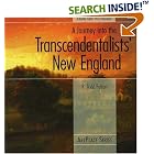 Click here to buy A Journey into the Transcendentalists' New England (ArtPlace series) by R. Todd Felton.