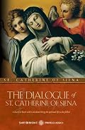 The Dialogue of St. Catherine of Siena