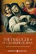 The Dialogue of St. Catherine of Siena