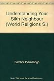 Understanding your Sikh neighbour