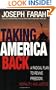 Taking America Back: A Radical Plan to Revive Freedom, Morality, and Justice
