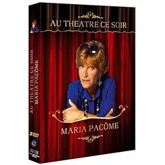 AU THEATRE CE SOIR: le coffret 3DVD Maria PACOME avec les pi�ces suivantes: Le noir te va si bien / Le don d'Ad�le / L'amant de madame Vidal