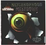 Neighborhood Meltdown Small Soldiers