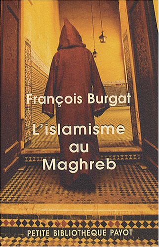 L'islamisme au Maghreb : La voix du Sud
