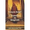 L'islamisme au Maghreb : La voix du Sud