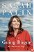 Going Rogue: An American Life