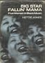 Big Star Fallin' Mama: Five Women in Black Music