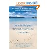 The Mindful Path Through Worry and Rumination: Letting Go of Anxious and Depressive Thoughts