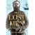 The Lost Men: The Harrowing Story of Shackleton's Ross Sea Party
