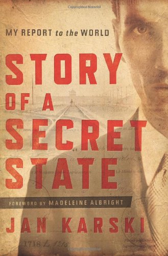 Story of a Secret State: My Report to the World