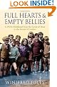 Full Hearts And Empty Bellies: A 1920s Childhood from the Forest of Dean to the Streets of London