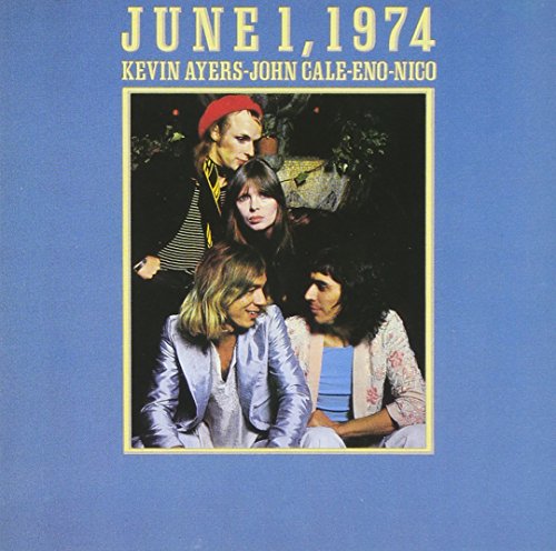 Kevin Ayers - JUNE 1, 1974 - Zortam Music
