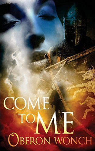 Come to Me by Oberon Wonch (2015-11-23)