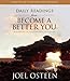 Daily Readings from Become a Better You: Devotions for Improving Your Life Every Day