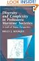 Diversity and Complexity in Prehistoric Maritime Societies: A Gulf of Maine Perspective (Interdisciplinary Contributions to Archaeology)