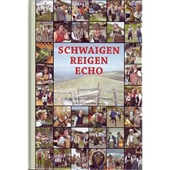 Schwaigen Reigen Echo, Festival der Almh�tten am Wechsel 2007, m. Audio-CD