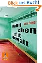 Dann eben