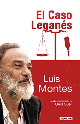 El caso Leganés (Spanish Edition)