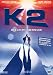 Third Party New : K2 - Das letzte Abenteuer (&uuml;berarbeitete Fassung)