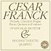Search : Franck: Prélude, Chorale et Fugue, Piano Quintet in F Minor