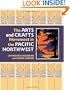 The Arts and Crafts Movement in the Pacific Northwest