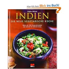 Indien - Die neue vegetarische K�che
