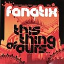 This Thing of Ours [VINYL]