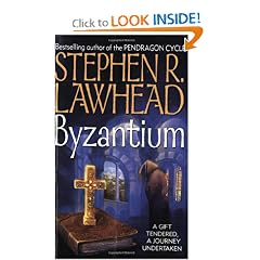 Byzantium by Stephen R. Lawhead