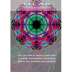 Tilak, Power of Manifestation