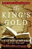 The King's Gold: An Old World Novel of Adventure (The Red Lion)
