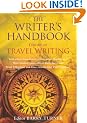 The Writer's Handbook Guide to Travel Writing
