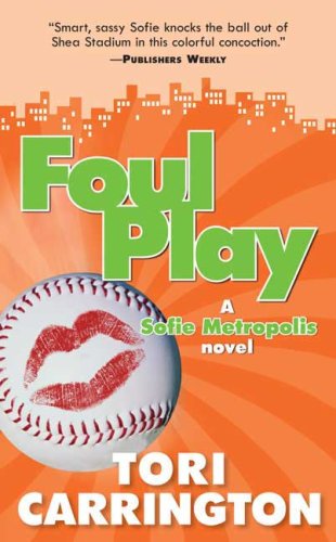 Foul Play: A Sofie Metropolis Novel