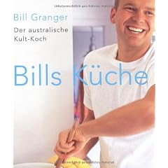 Bills K�che: Der australische Kult-Koch