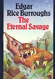 The Eternal Savage
