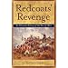 Redcoats' Revenge: An Alternate History of the War of 1812