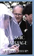 Cosmic Marriage