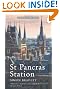 St Pancras Station. Simon Bradley (Wonders of the World)