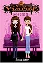 My Sister the Vampire #3: Re-Vamped!