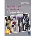 Histoire des arts et arts visuels Cycle 3 : 40 exploitations p�dagogiques (1C�d�rom)