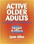 Active Older Adults: Ideas for Action